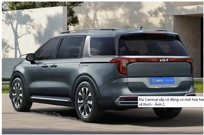 Kia Carnival sắp có động cơ mới hứa hẹn ít tốn xăng, chắc chắn dân kinh doanh dịch vụ sẽ thích